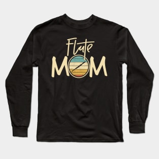 Marching Band - Funny Retro Flute Mom Gift Long Sleeve T-Shirt